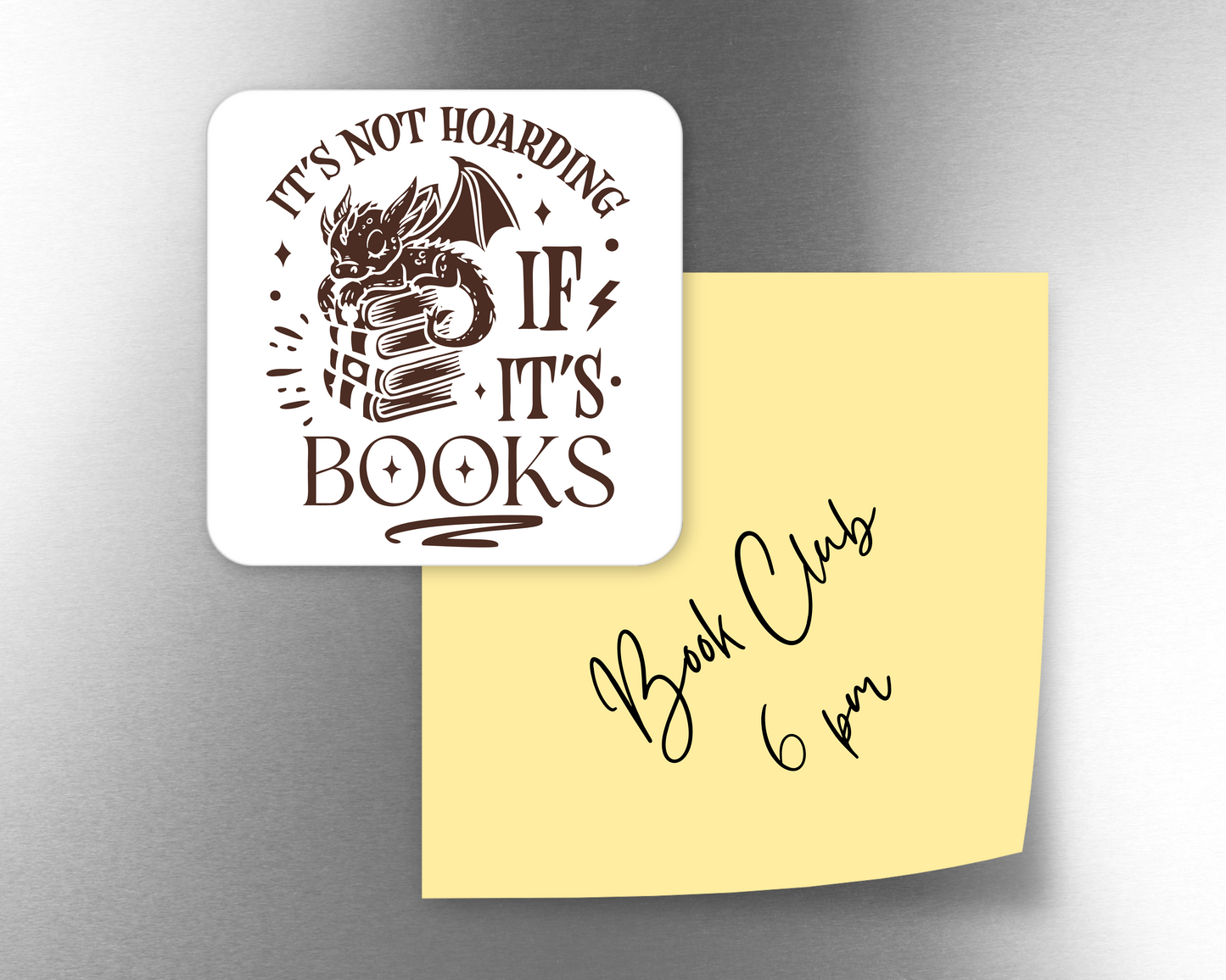 It's Not Hoarding If It's Books Magnet