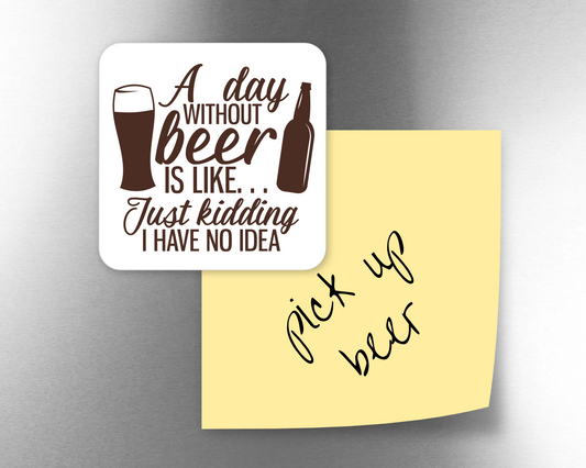 Day Without Beer Magnet