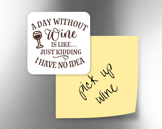 Day Without Wine Magnet