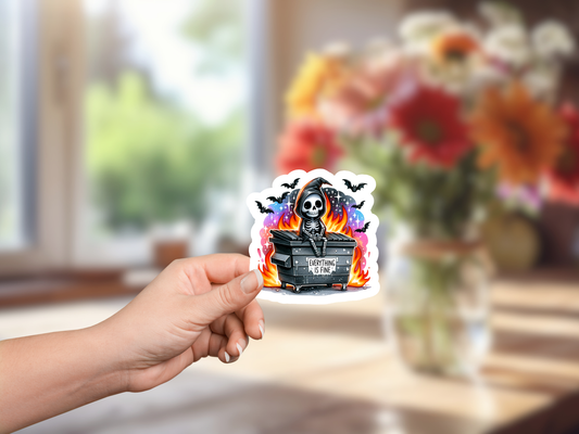 Everything is Fine Dumpster Fire Sticker